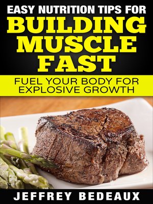 cover image of Easy Nutrition Tips for Building Muscle Fast